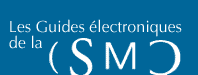 Les guides �lectroniques de la SMQ